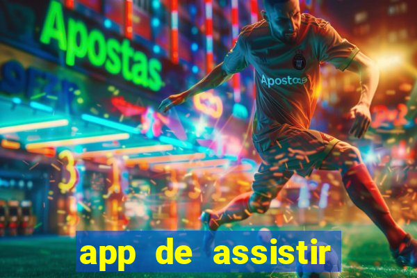 app de assistir jogo ao vivo gratis